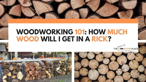 how much wood in a rick