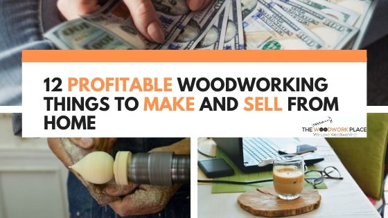 Woodworking Things To Make And Sell