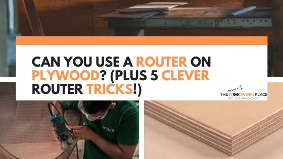 Plywood Router 25