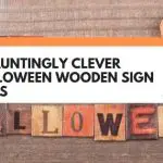 7 Hauntingly Clever Halloween Wooden Sign Ideas