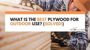 best plywood for outdoor use