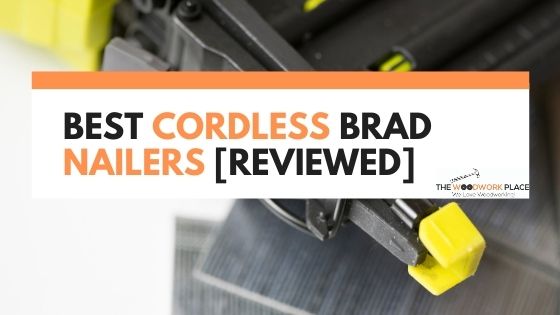 best brad nailer cordless