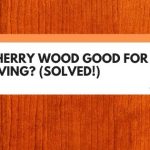is cherry wood good for carving