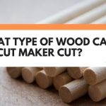 what wood can cricut maker cut