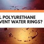 will polyurethane prevent water rings