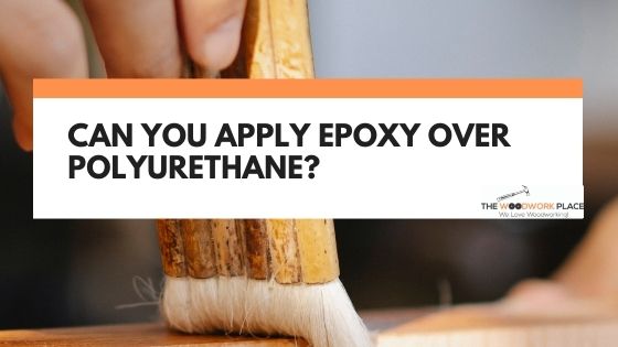 water based polyurethane over epoxy resin