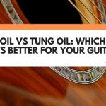 Tru-oil Vs Tung Oil: Which One's Better For Your Guitar?