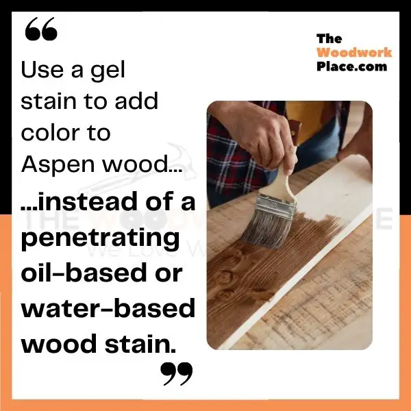 staining aspen wood 