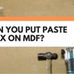 paste wax on mdf