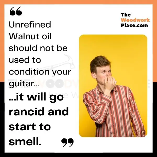 Don’t Use Walnut Oil On Your Guitar Fretboard (Use This Instead)