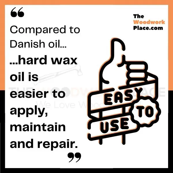 hard wax oil vs danish oil