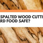 is spalted wood food safe