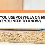 can you use polyfilla on mdf