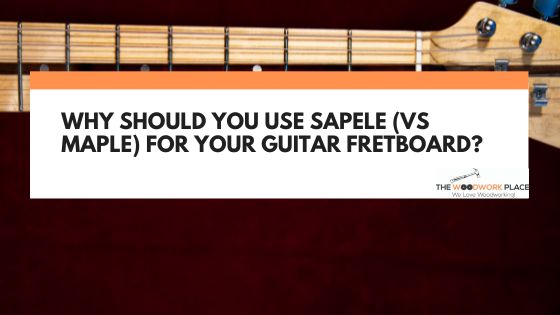 sapele vs maple