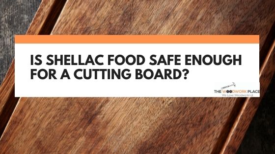is shellac food safe