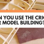 cricut model building