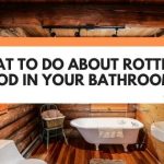 rotting wood in bathroom
