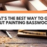 What's The Best Way To Go About Painting Basswood?