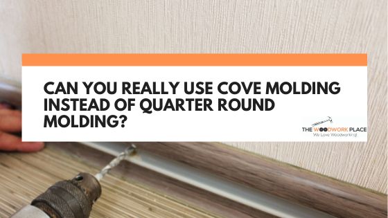 cove molding instead of quarter round
