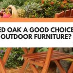 is red oak wood good for outdoor furniture