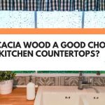 is acacia wood good for countertops
