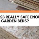 is osb safe for garden beds