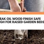 is teak oil safe for garden beds