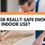 is osb safe for indoor use