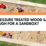 is pressure treated wood safe for sandbox
