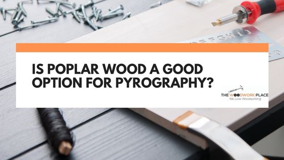 poplar wood for pyrography