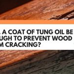 will tung oil prevent cracking