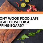 is ebony wood food safe