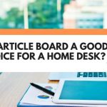 is particle board good for a desk